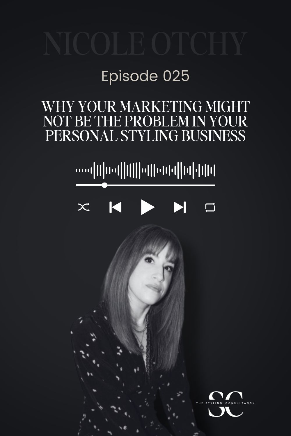 Why Your Marketing Might Not Be the Problem In Your Personal Styling Business