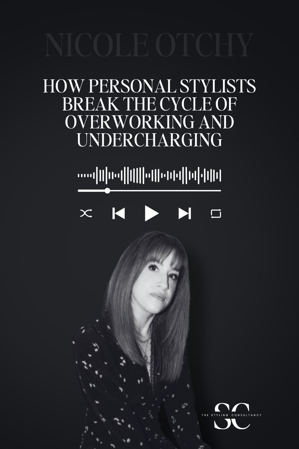 How Personal Stylists Break the Cycle of Overworking and Undercharging