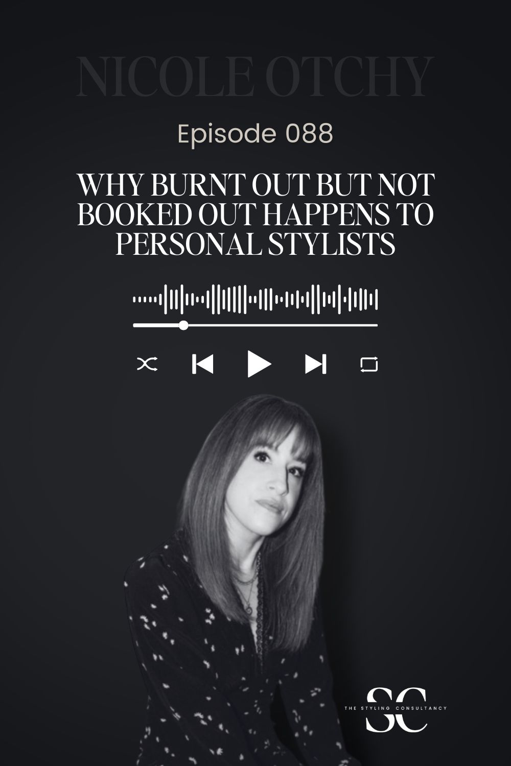 Why Burnt Out But Not Booked Out Happens to Personal Stylists